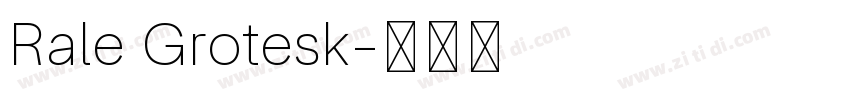 Rale Grotesk字体转换